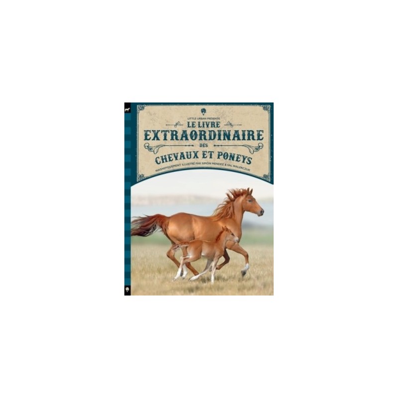 LE LIVRE EXTRAORDINAIRE DES CHEVAUX