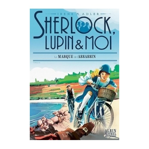 SHERLOCK, LUPIN ET MOI T16 - LE MASQUE DE L&#039;ASSASSIN