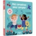 MES PREMIERS SONS - MES COMPTINES POUR COMPTER