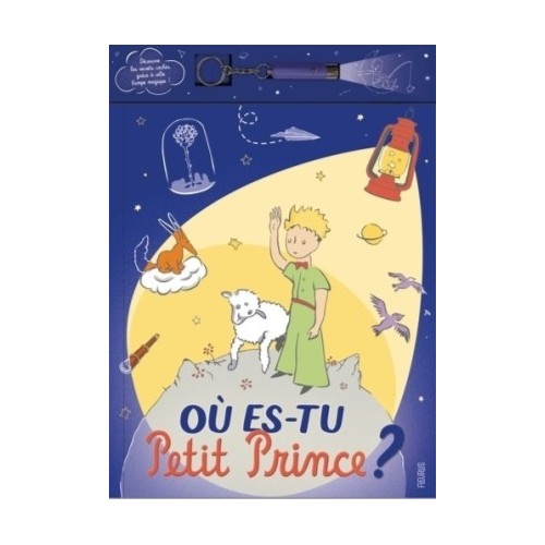 OU ES-TU PETIT PRINCE ? (LAMPE MAGIQUE)