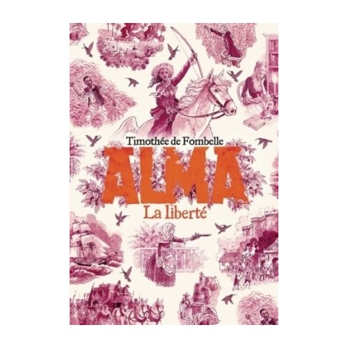 ALMA T03 - LA LIBERTE