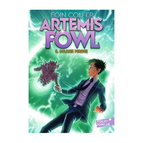 ARTEMIS FOWL T05 - COLONIE PERDUE