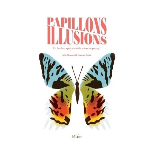 PAPILLONS ILLUSIONS