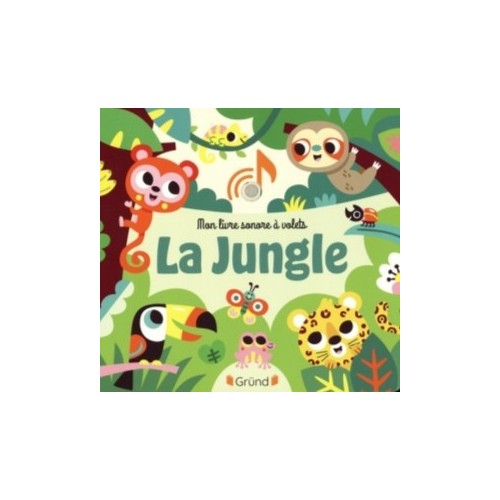 MON LIVRE SONORE A VOLETS - LA JUNGLE