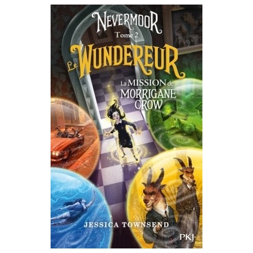 NEVERMOOR T02 - LE WUNDEREUR