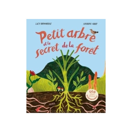 PETIT ARBRE ET LE SECRET DE LA FORET