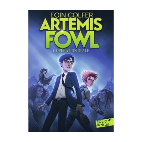 ARTEMIS FOWL T04 - OPERATION OPALE