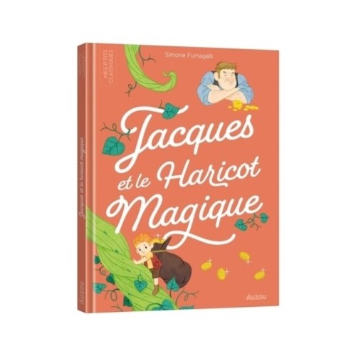 JACQUES ET LE HARICOT MAGIQUE