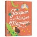 JACQUES ET LE HARICOT MAGIQUE