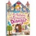 DUBAZAR - LE CHATEAU DE LA PRINCESSE DUBAZAR