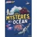 SCIENCES ET VIE JUNIOR - LES MYSTERES DE L'OCEAN - SCIENCE & VIE JUNIOR