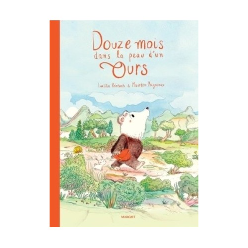 DOUZE MOIS DANS LA PEAU D&#039;UN OURS