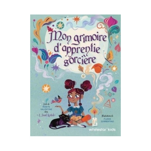 MON GRIMOIRE D&#039;APPRENTIE SORCIERE