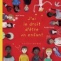 J'AI LE DROIT D'ETRE UN ENFANT