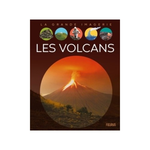 LA GRANDE IMAGERIE - LES VOLCANS