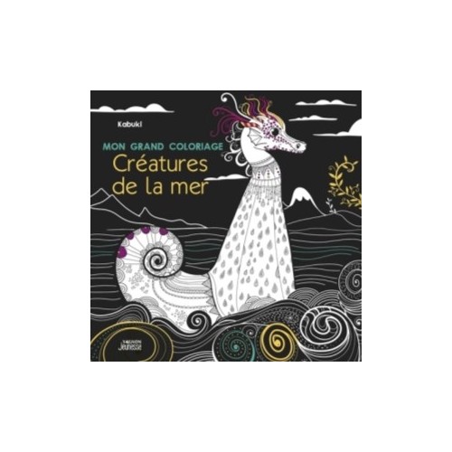 MON GRAND COLORIAGE : CREATURES DE LA MER