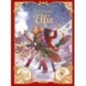 LE GRIMOIRE D'ELFIE T03 - MALAVENTURE EN PAIN D'EPICES