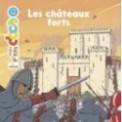 MES P'TITS DOCS - LES CHATEAUX FORTS