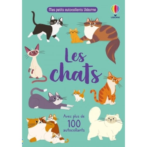 LES CHATS - MES PETITS AUTOCOLLANTS USBORNE - DES 3 ANS