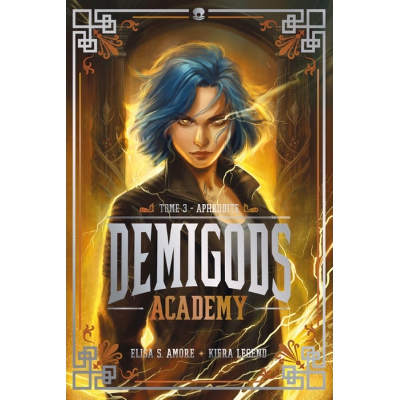 DEMIGODS ACADEMY T03 - APHRODITE