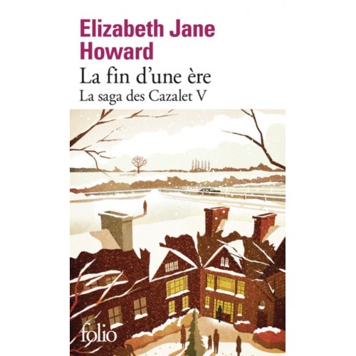 LA SAGA DES CAZALET T05 - LA FIN D&#039;UNE ERE