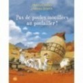 LES P'TITES POULES T11 - PAS DE POULES MOUILLEES AU POULAILLER