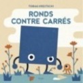 RONDS CONTRE CARRES