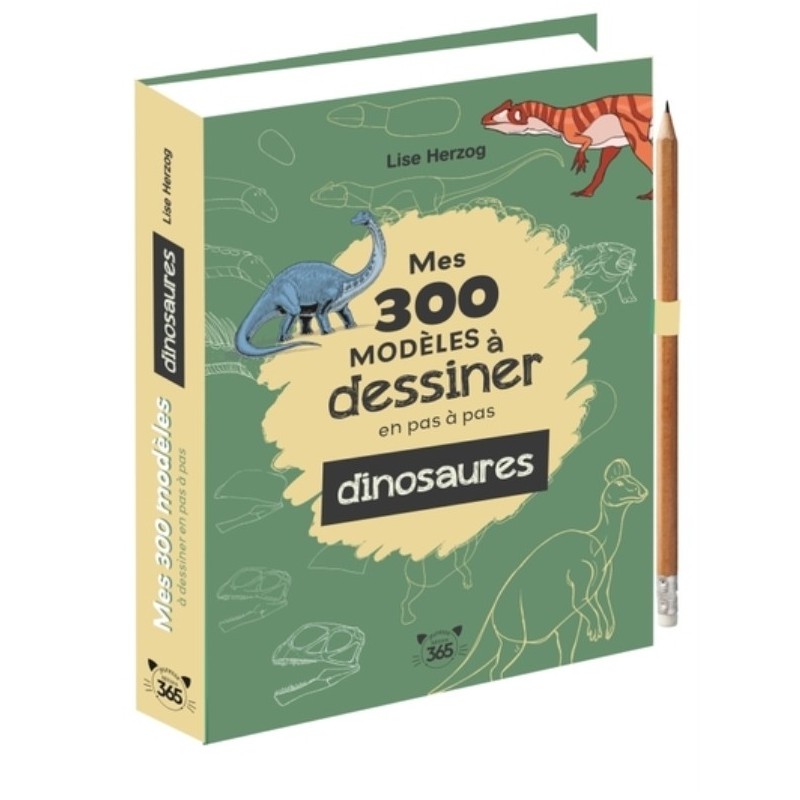 MES 300 MODELES A DESSINER EN PAS A PAS SPECIAL DINOSAURES