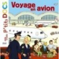 MES P'TITS DOCS - VOYAGE EN AVION