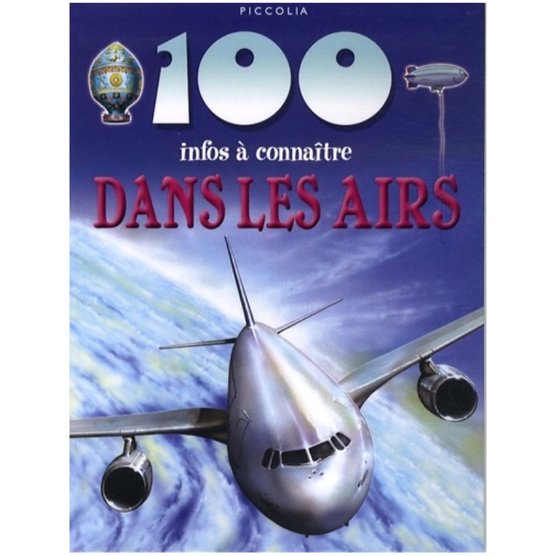 100 INFOS A CONNAITRE - DANS LES AIRS