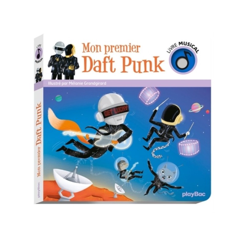 LIVRE MUSICAL - MON PREMIER DAFT PUNK