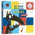 LE LOUP QUI EXPLORAIT PARIS EN MUSIQUE