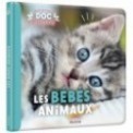 MON PREMIER DOC PHOTO - LES BEBES ANIMAUX