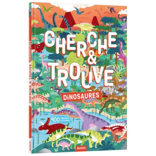 MON ALBUM CHERCHE ET TROUVE - CHERCHE ET TROUVE - DINOSAURES