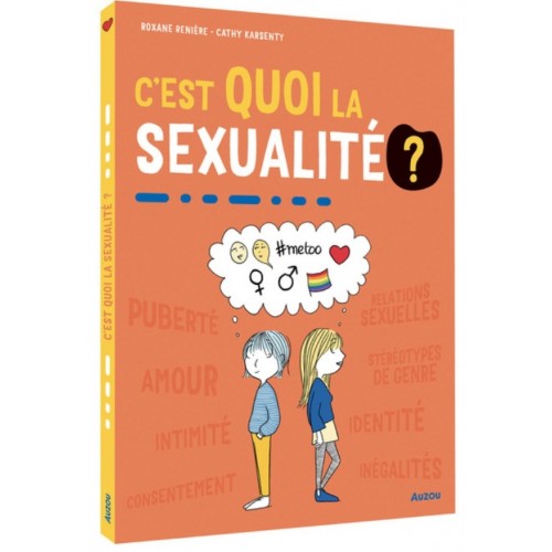 C&#039;EST QUOI LA SEXUALITE?