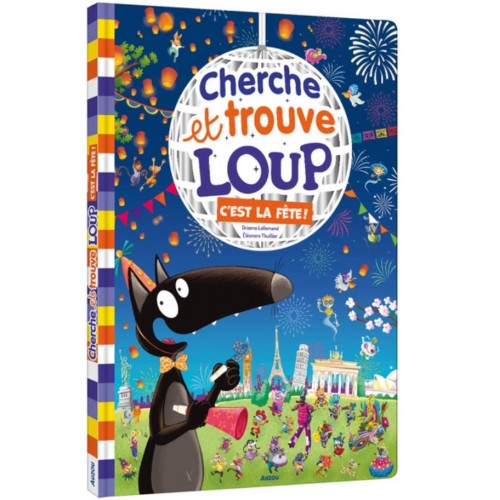 CHERCHE ET TROUVE GEANT - LOUP - C&#039;EST LA FETE !