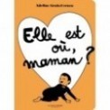 ELLE EST OU, MAMAN?