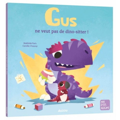 GUS NE VEUT PAS DE BABY-SITTER