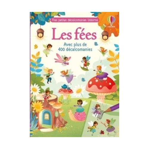 MES PETITES DECALCOMANIES - LES FEES