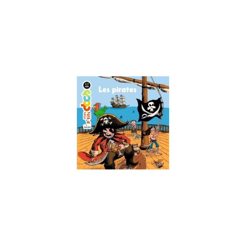 MES P'TITS DOCS - LES PIRATES