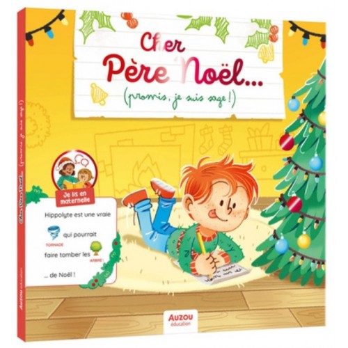 JE LIS EN MATERNELLE - CHER PERE NOEL... (PROMIS, JE SUIS SAGE !)