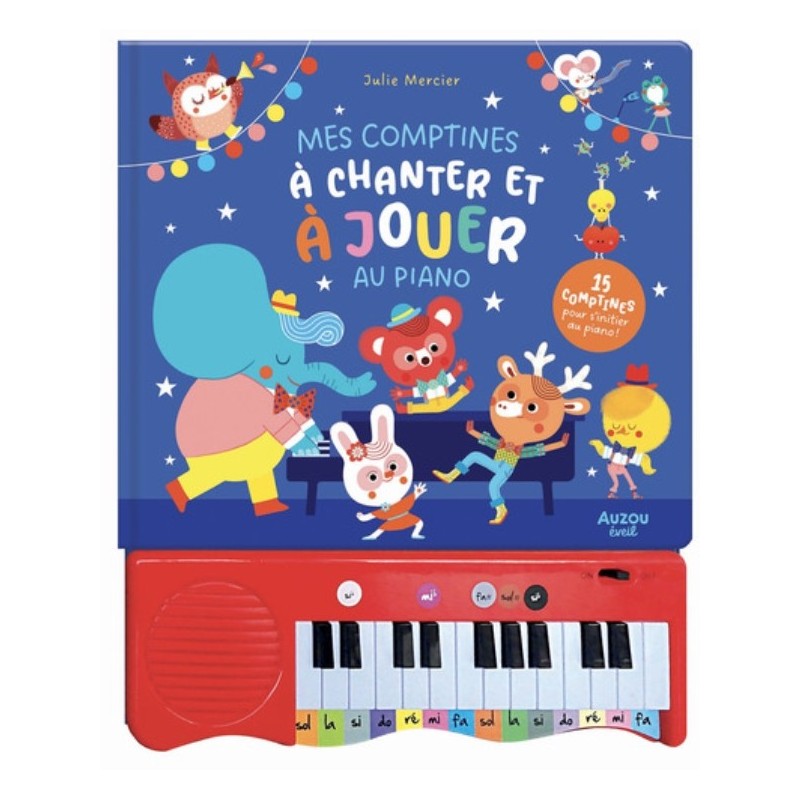 MON LIVRE PIANO - MES COMPTINES A CHANTER ET A JOUER AU PIANO