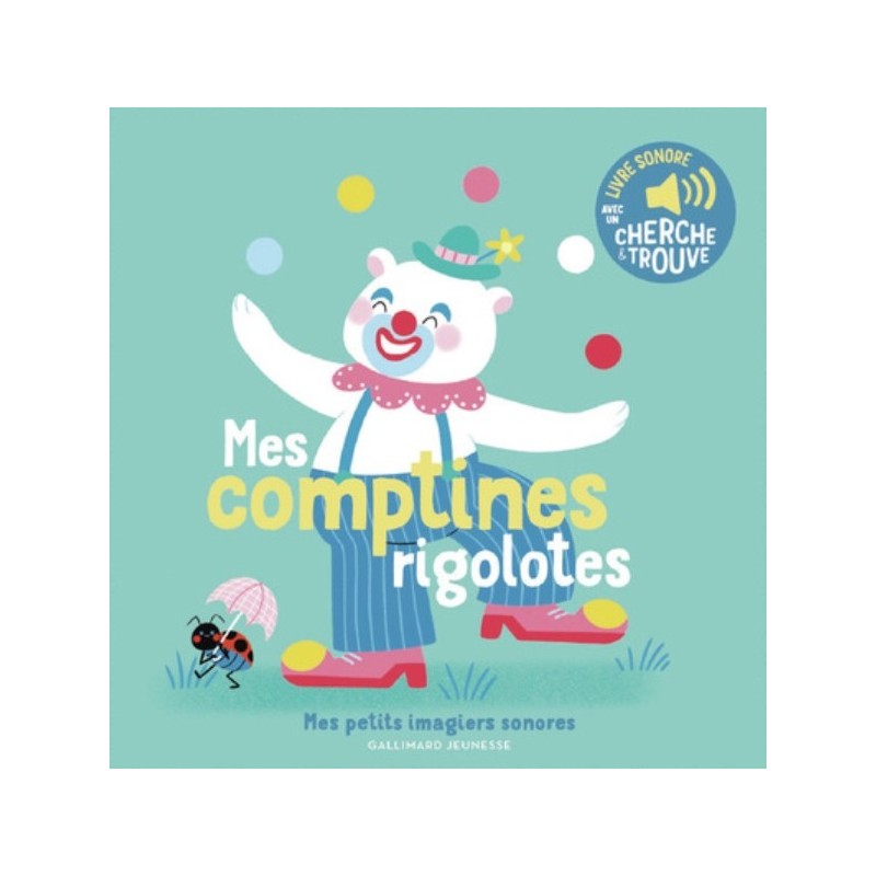 MES IMAGIERS SONORES - COMPTINES RIGOLOTES