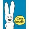 CACA BOUDIN