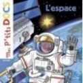 MES P'TITS DOCS - L'ESPACE