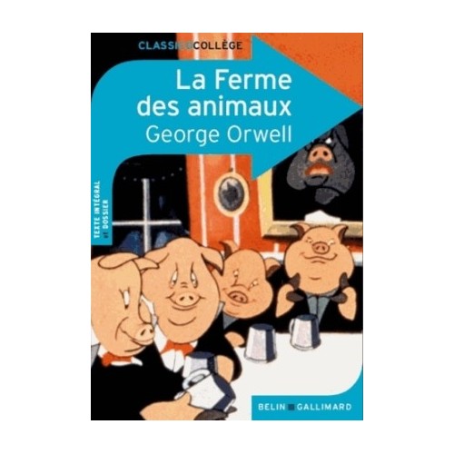 LA FERME DES ANIMAUX - EDITION COLLEGE