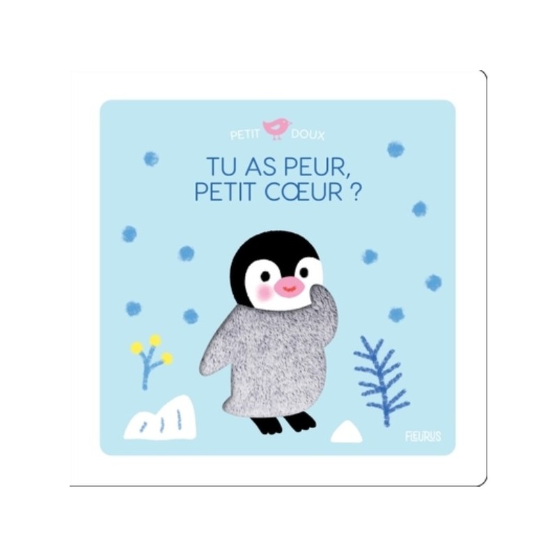 TU AS PEUR, PETIT COEUR ?