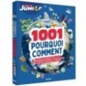 1001 POURQUOI COMMENT - SCIENCE & VIE JUNIOR