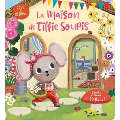 LA MAISON DE TILLIE SOURIS