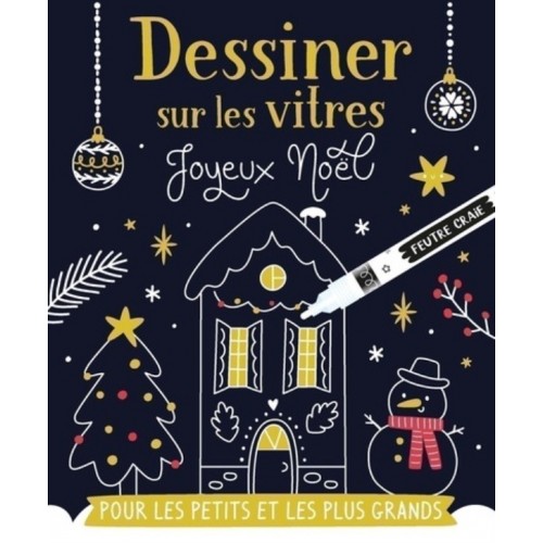 DESSINER SUR LES VITRES - DESSINER SUR LES VITRES - NOEL